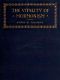 [Gutenberg 47182] • The Vitality of Mormonism: Brief Essays on Distinctive Doctrines of the Church of Jesus Christ of Latter-day Saints